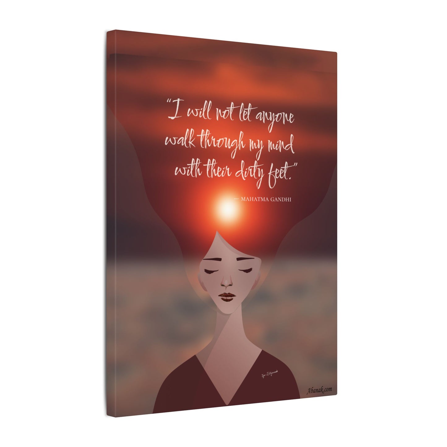 I Will Not Let Anyone Walk Through My Mind With Their Dirty Feet" — Gandhi Mental Sovereignty Canvas