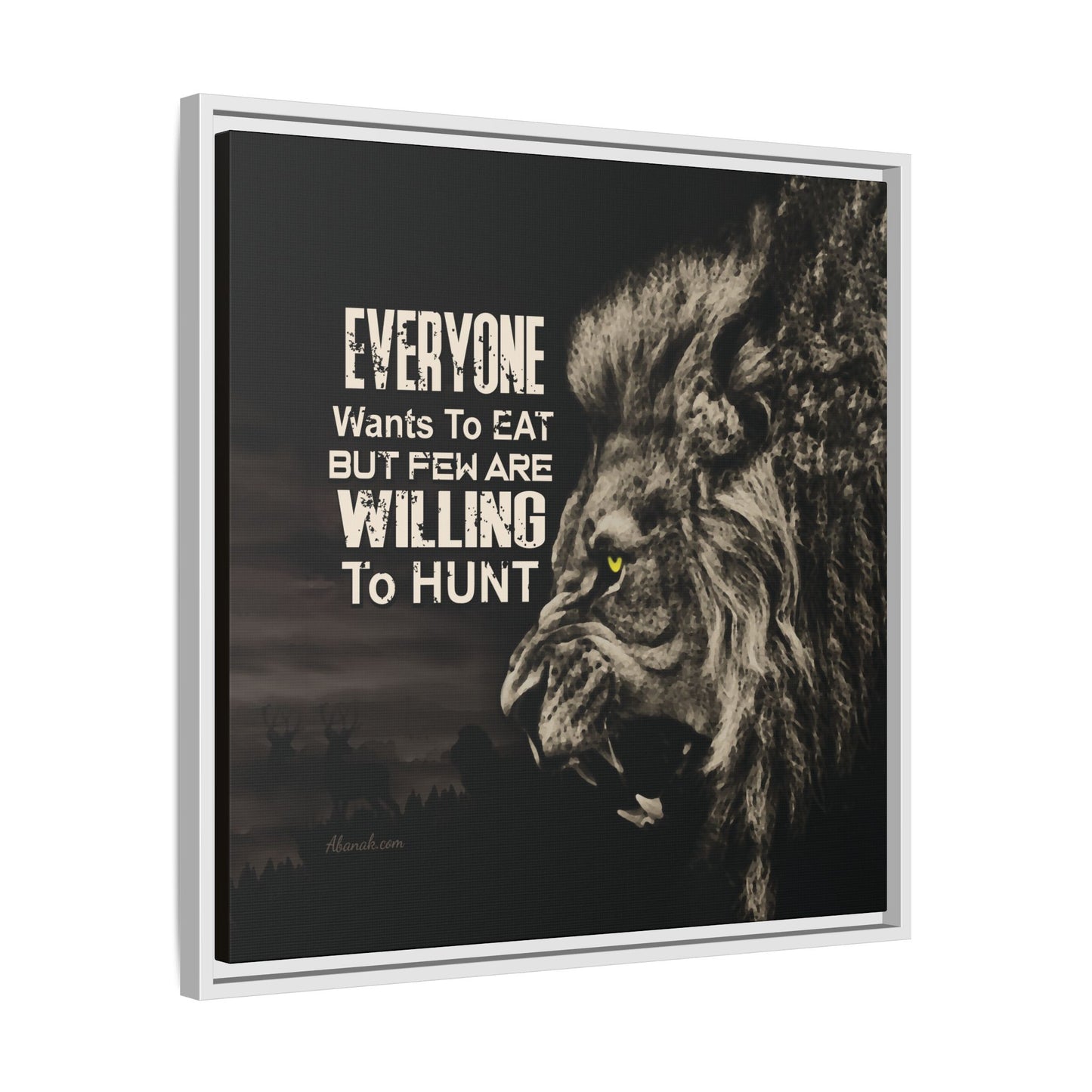 Self-Reliance Canvas: "Everyone Wants to Eat But Few Are Willing to Hunt" — Predator Philosophy Wall Art