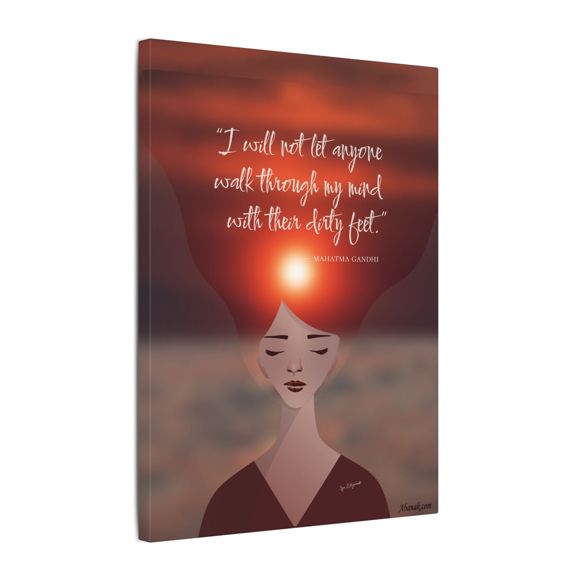 I Will Not Let Anyone Walk Through My Mind With Their Dirty Feet" — Gandhi Mental Sovereignty Canvas - Abanak